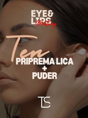 Ten: Priprema Lica+Puder